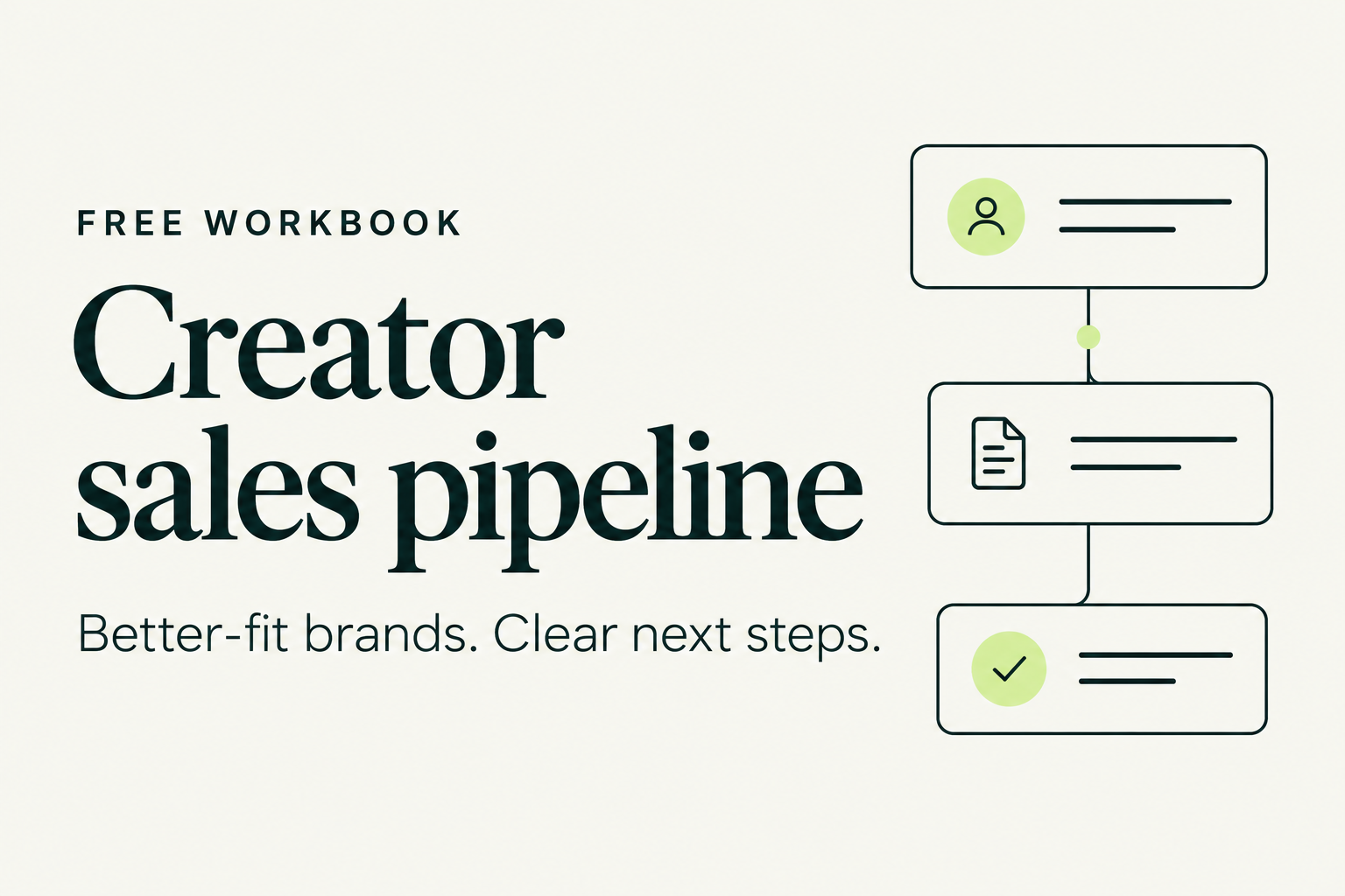 Creator sales pipeline — free workbook